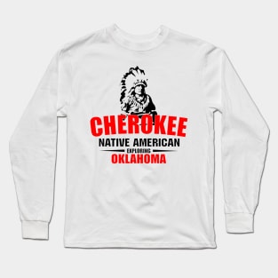 Cherokee Indian First American Nation Long Sleeve T-Shirt